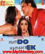 Hum Do Hamaara Ek 2005 song download